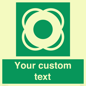 Custom sign safe condition Lifebuoy